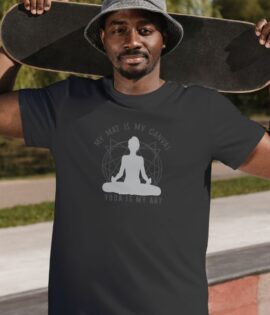 Unisex Round Collar tshirt for your Yoga practice with My Mat Is My Canvas Yoga Is My Art T-shirt