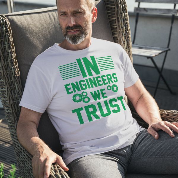 Unisex Round Collar t-shirt for your Profession In engineers we trust