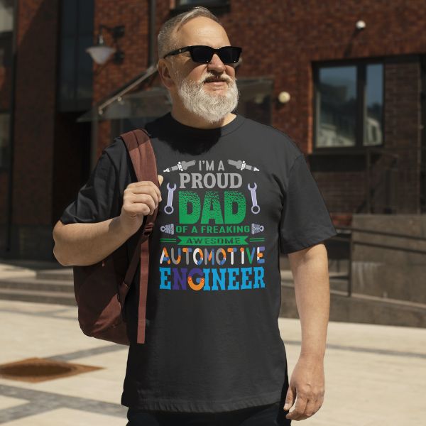 Unisex Round Collar t-shirt for your Profession i'm a proud dad of a freaking awesome automotive engineer