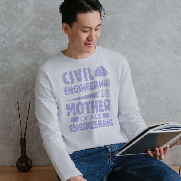 Unisex Round Collar t-shirt for your Profession Civil engineering is mother of all engineering