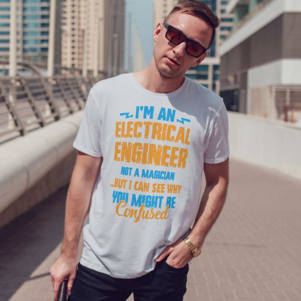 Unisex Round Collar t-shirt for your Profession I'm an electrical engineer not a magician but i can see why you might be confused